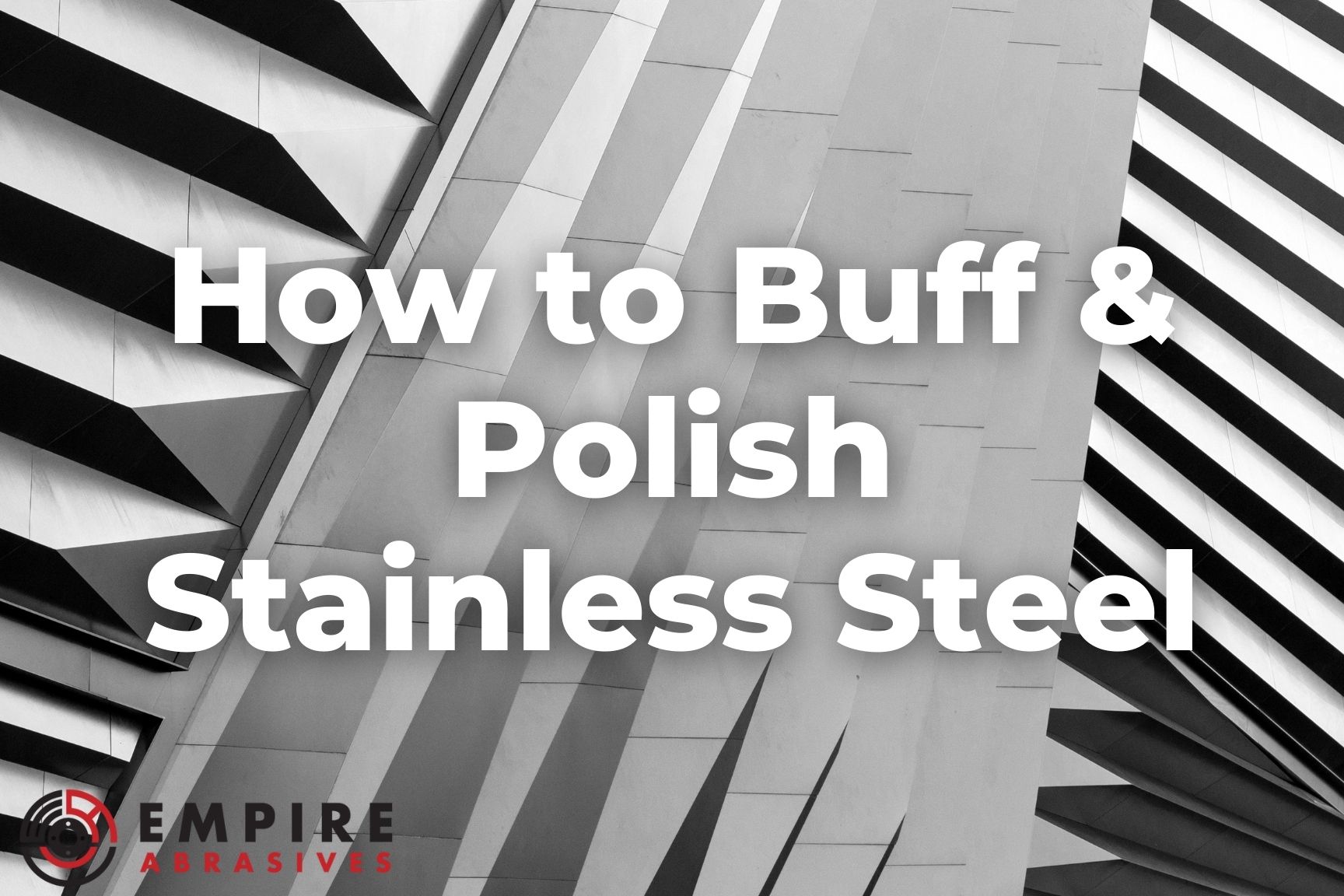 How to Buff & Polish Stainless Steel - A Beginner’s Guide