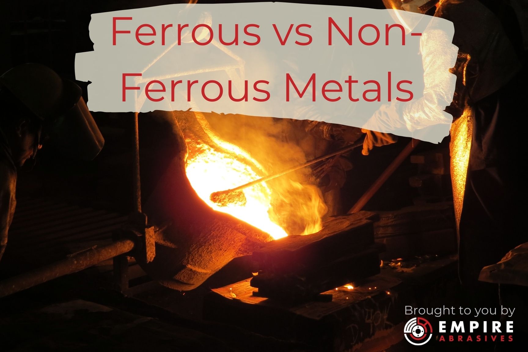 Ferrous vs Non-Ferrous Metals: Brief History and Their Differences