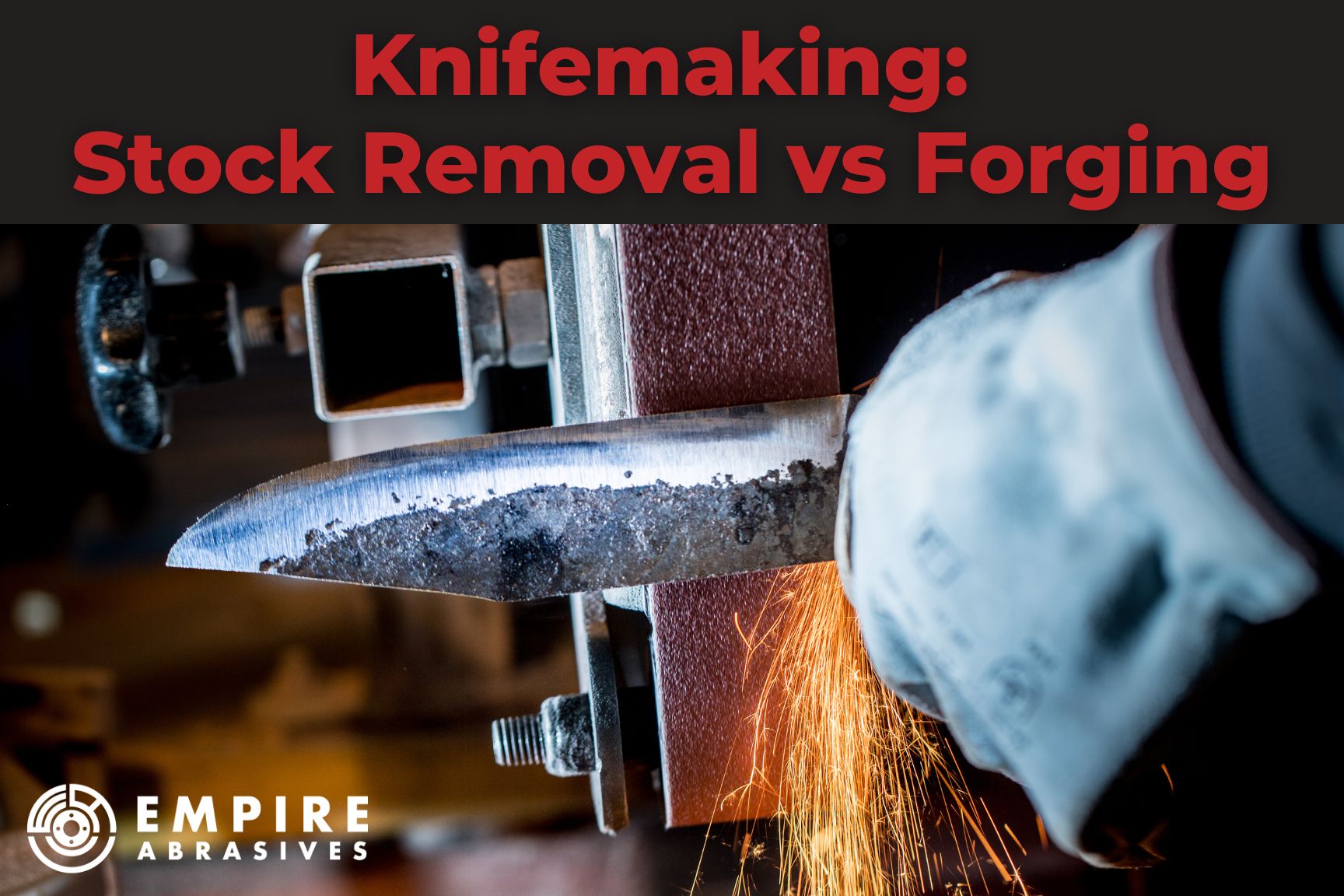 https://www.empireabrasives.com/product_images/uploaded_images/knifemaking-forging-vs-stock-removal.jpg