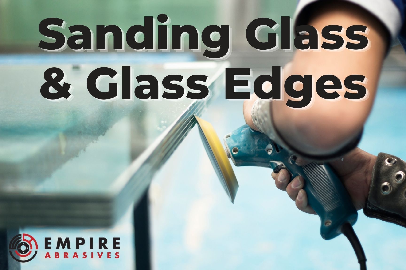 Sanding glass edges by hand