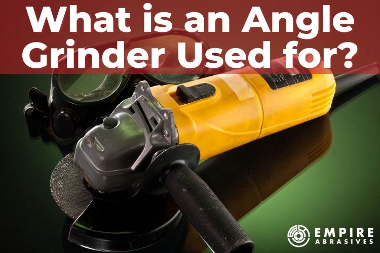 6 Angle Grinder Uses All DIYers Should Know