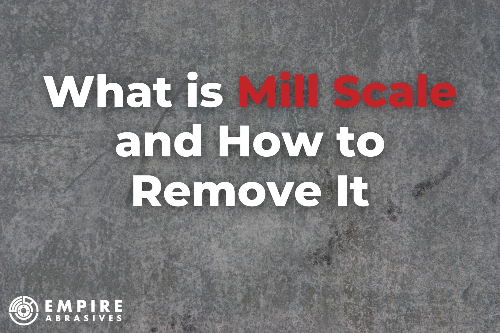 What is Mill Scale and How to Remove It