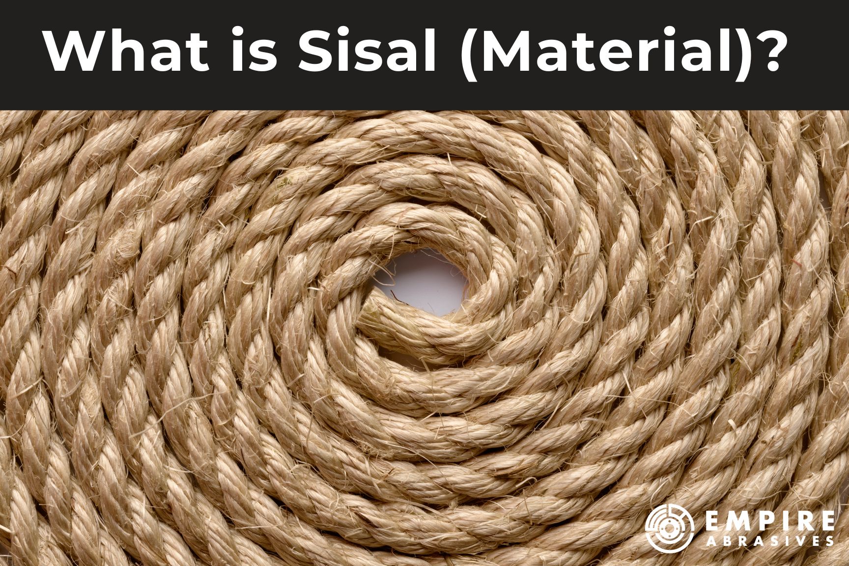 What Is Sisal Material Empire Abrasives What Is Sisal Material Empire Abrasives
